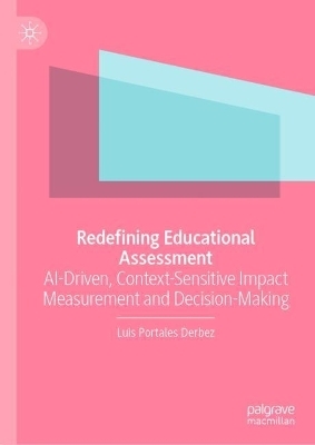 Redefining Educational Assessment