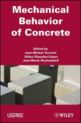 Mechanical Behavior of Concrete - J–M Torrenti