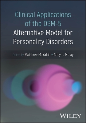 Clinical Applications of the DSM-5 Alternative Model for Personality Disorders - 