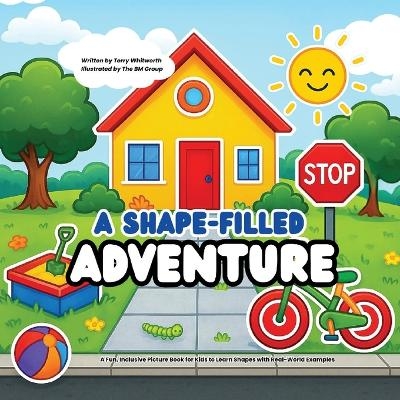 A Shape-Filled Adventure - Terry Whitworth