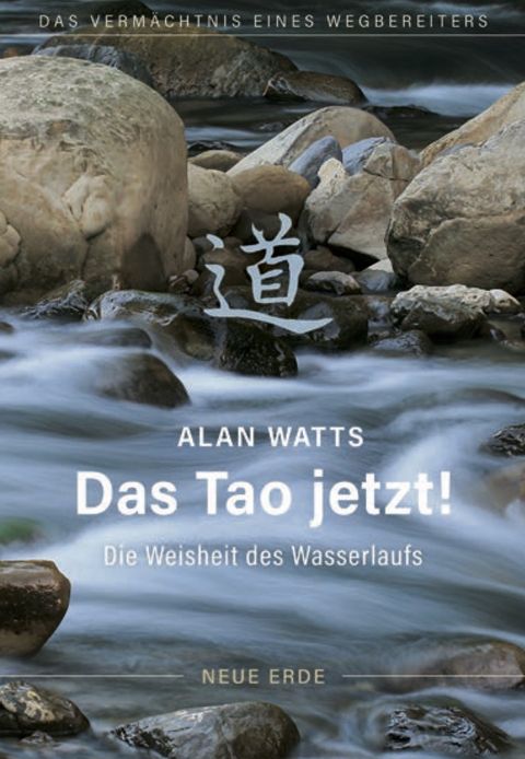 Das Tao jetzt! - Alan Watts