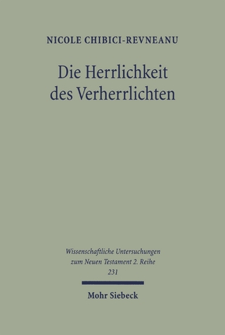 Die Herrlichkeit des Verherrlichten