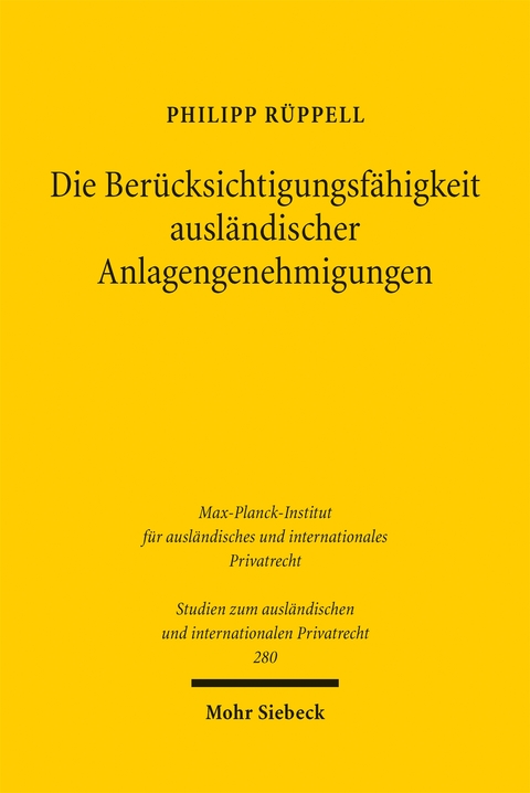 Die Ber&uuml;cksichtigungsf&auml;higkeit ausl&auml;ndischer Anlagengenehmigungen - Philipp R&uuml;ppell