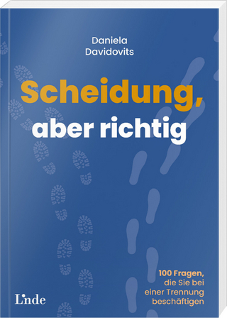 Scheidung, aber richtig