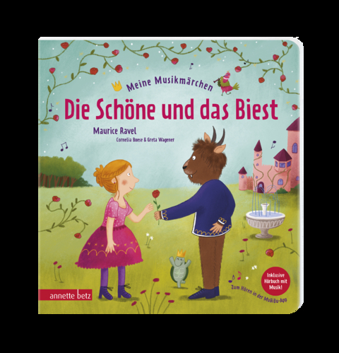 Meine Musikm&auml;rchen &ndash; Die Sch&ouml;ne und das Biest - Cornelia Boese