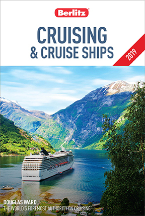 Berlitz Cruising and Cruise Ships 2019 (Travel Guide with Free eBook)