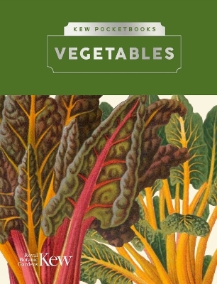 Kew Pocketbooks: Vegetables - H&eacute;l&egrave;na Dove