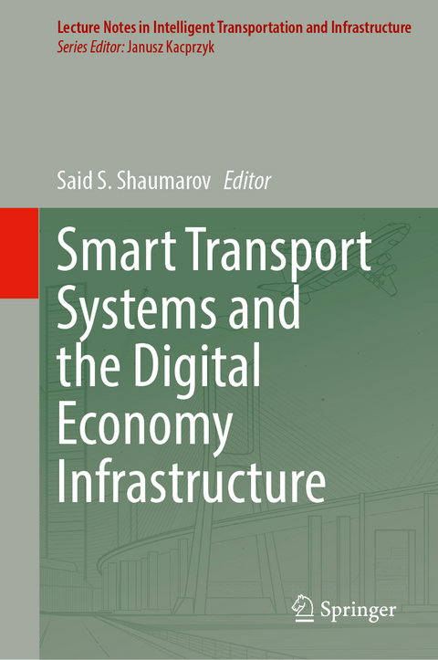 Smart Transport Systems and the Digital Economy Infrastructure - 