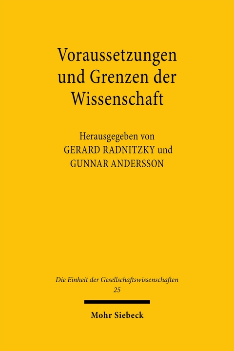 Voraussetzungen und Grenzen der Wissenschaft - 