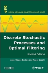Discrete Stochastic Processes and Optimal Filtering, 2nd edition - Bertein, JC