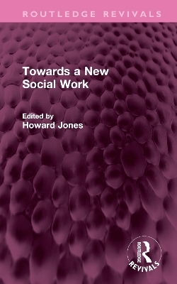 Towards a New Social Work - 