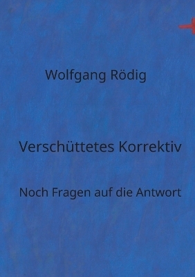 Verschüttetes Korrektiv