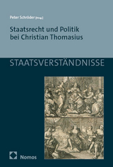 Staatsrecht und Politik bei Christian Thomasius - 
