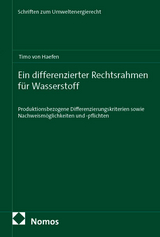 Ein differenzierter Rechtsrahmen f&uuml;r Wasserstoff - Timo von Haefen