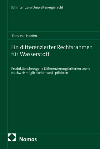 Ein differenzierter Rechtsrahmen für Wasserstoff