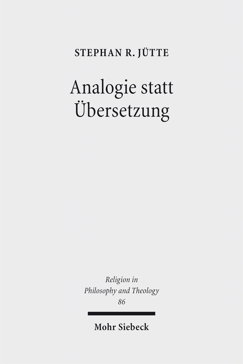 Analogie statt Übersetzung - Stephan R. Jütte