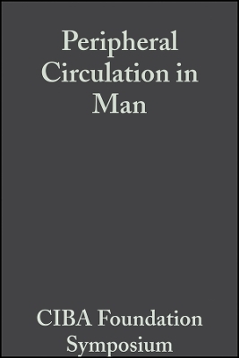 Ciba Foundation Symposium &ndash; Peripheral Circulation  In Man -  Ciba Foundation
