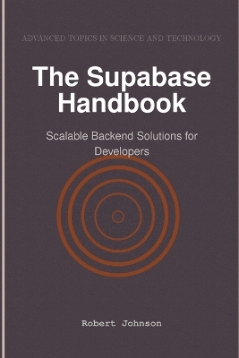 The Supabase Handbook - Robert Johnson