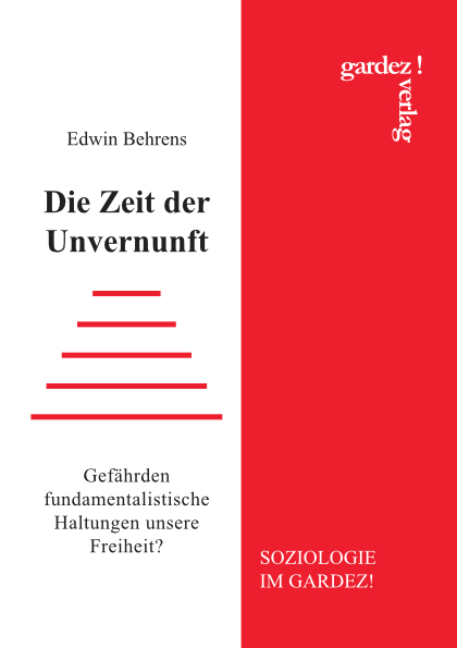 Die Zeit der Unvernunft - Edwin Behrens