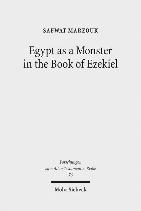 Egypt as a Monster in the Book of Ezekiel - Safwat Marzouk