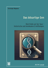 Das b&ouml;sartige Gen - Christoph Wagener