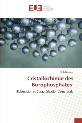 Cristallochimie des Borophosphates