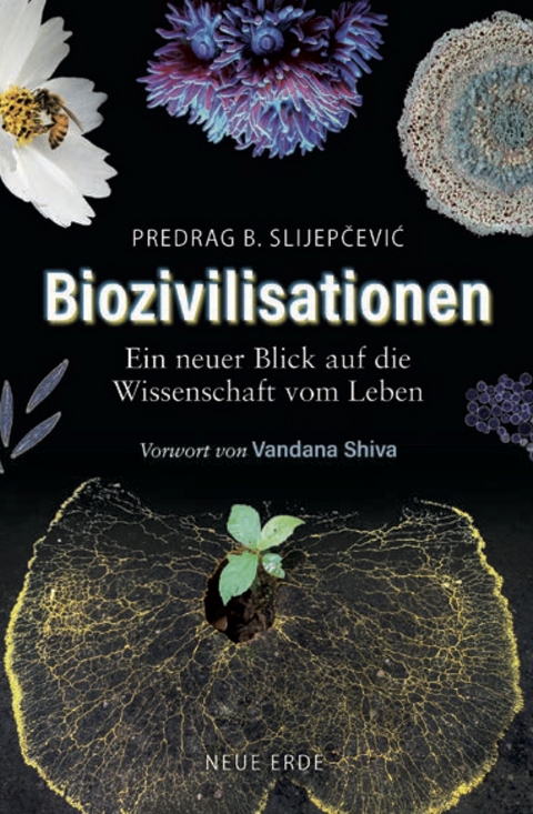 Biozivilisationen - Predrag B. Slijepcevic