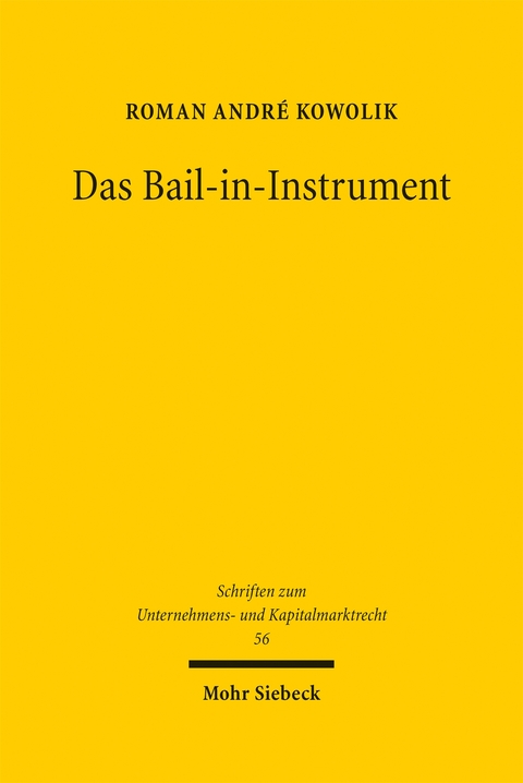 Das Bail-in-Instrument - Roman André Kowolik