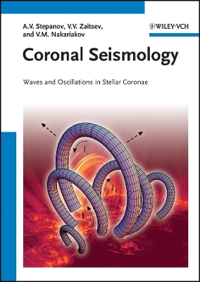 Coronal Seismology – Waves and Oscillations in Stellar Coronae