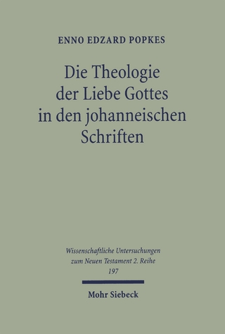 Die Theologie der Liebe Gottes in den johanneischen Schriften