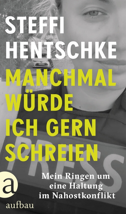 Manchmal würde ich gern schreien - Steffi Hentschke