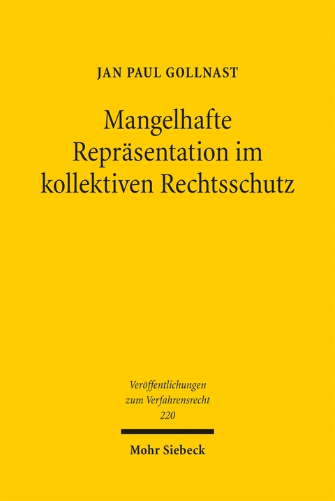 Mangelhafte Repr&auml;sentation im kollektiven Rechtsschutz - Jan Paul Gollnast