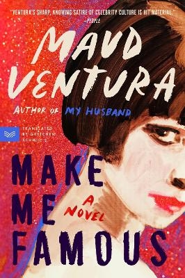 Make Me Famous - Maud Ventura