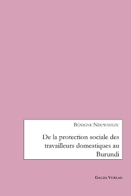 De la protection sociale des travailleurs domestiques au Burundi