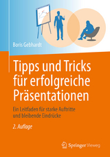 Tipps und Tricks für erfolgreiche Präsentationen - Gebhardt, Boris