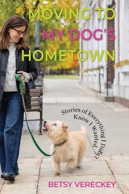 Moving to My Dog's Hometown