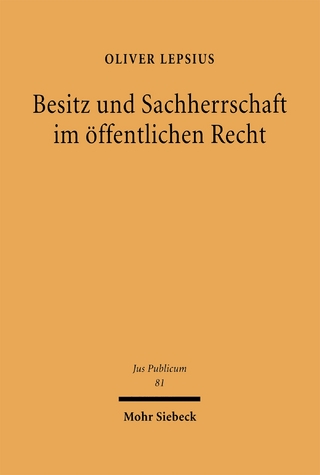 Besitz und Sachherrschaft im öffentlichen Recht