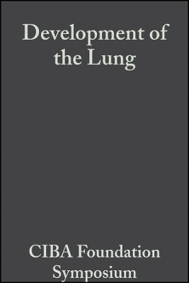 Ciba Foundation Symposium &ndash; Development Of The Lung -  Ciba Foundation