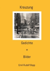 Kreuzung - Emil Rudolf Bopp