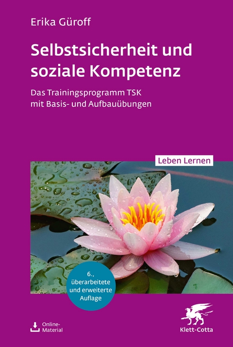 Selbstsicherheit und soziale Kompetenz (Leben Lernen, Bd. 358) - Erika G&uuml;roff