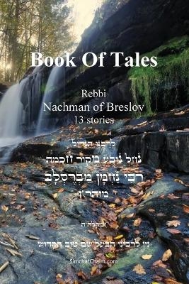 Tales of Rabbi Nachman's of Breslav - Rebbi Nachman Breslov