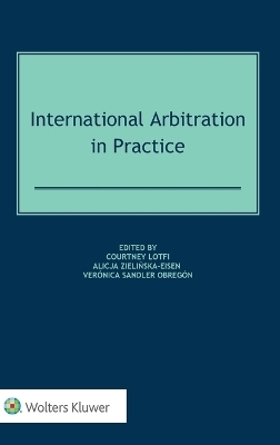 International Arbitration in Practice - 