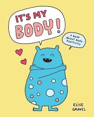 It's My Body!