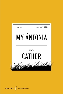 My Antonia American Classics Edition