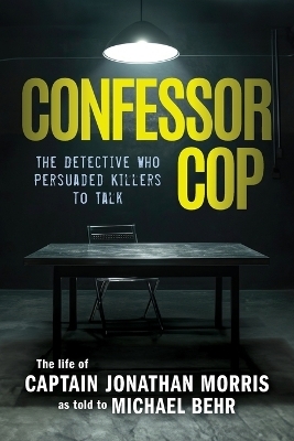 Confessor Cop - Jonathan Morris, Michael Behr