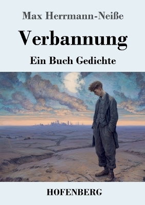 Verbannung - Max Herrmann-Nei&szlig;e