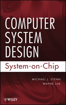 Computer System Design – System–on–Chip