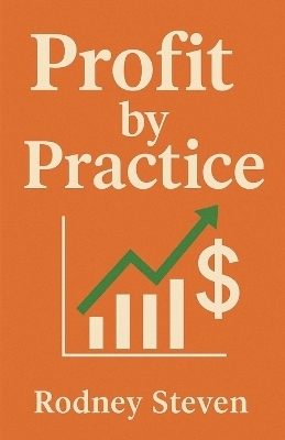 Profit by Practice