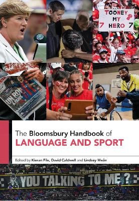 The Bloomsbury Handbook of Language and Sport - 