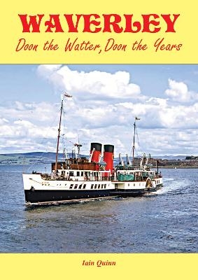 Waverley - Doon the Watter, Doon the Years